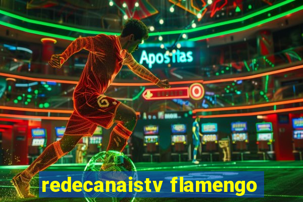 redecanaistv flamengo